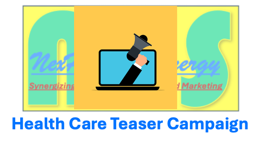 NexHealth Synergy-NHS-Health Care Teaser Campaign